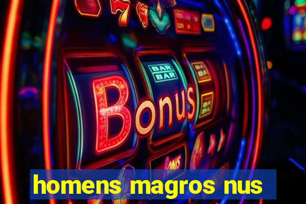 homens magros nus