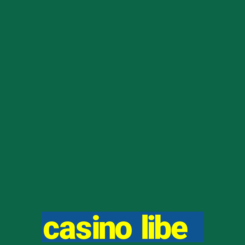 casino libe