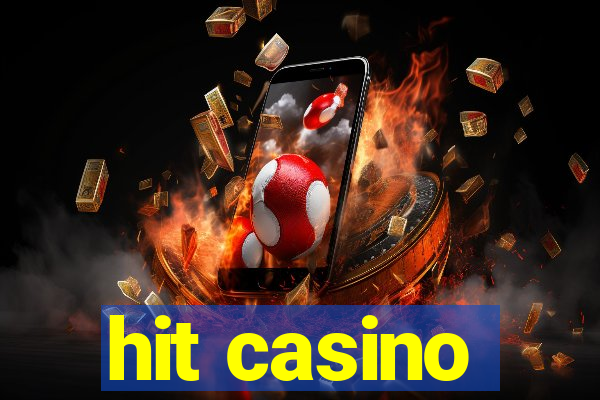 hit casino