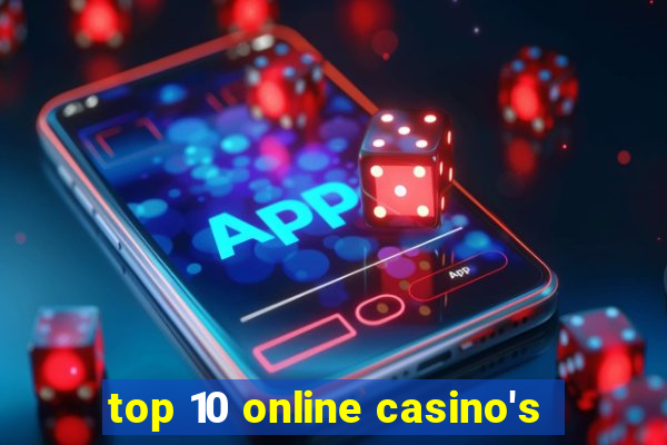 top 10 online casino's