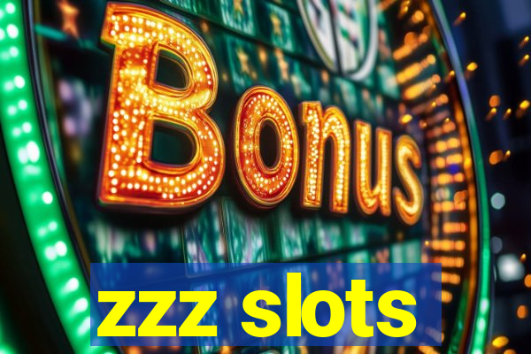 zzz slots