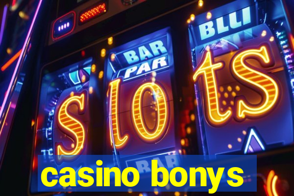 casino bonys