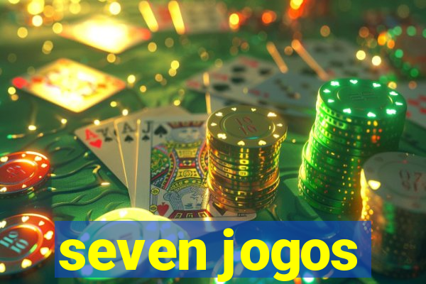 seven jogos