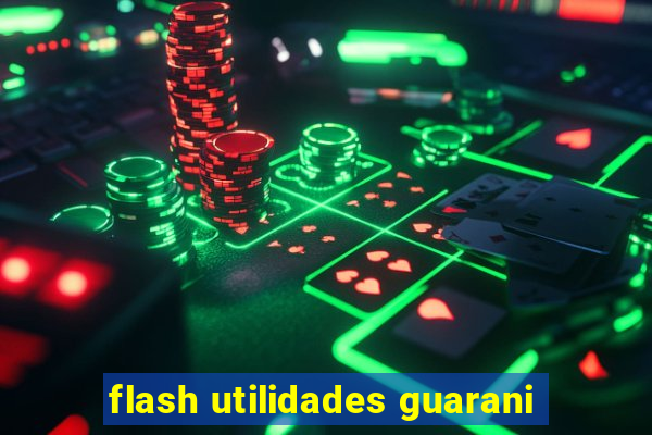 flash utilidades guarani