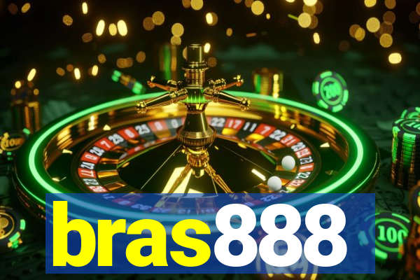 bras888