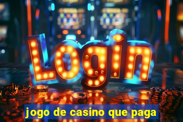 jogo de casino que paga