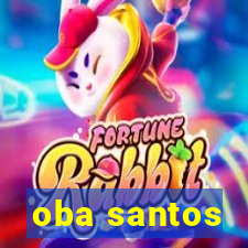 oba santos