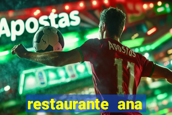 restaurante ana costa santos