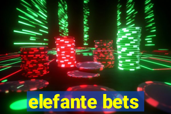 elefante bets