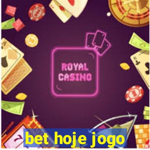 bet hoje jogo