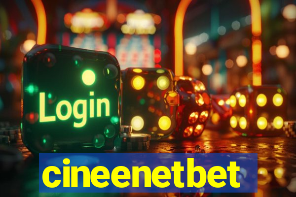 cineenetbet