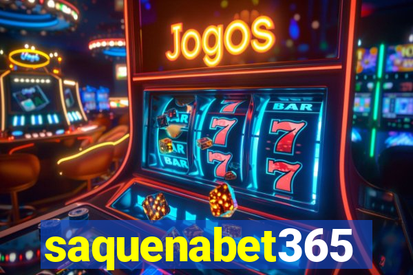 saquenabet365