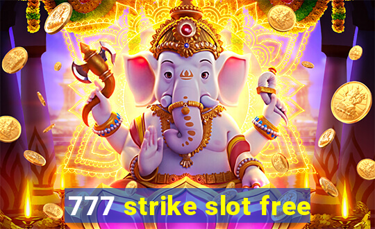 777 strike slot free