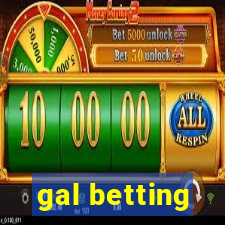 gal betting