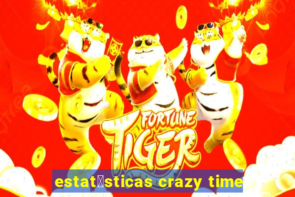 estat铆sticas crazy time