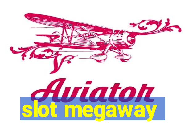 slot megaway