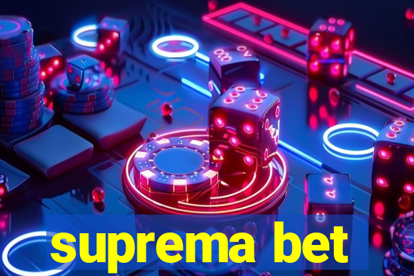 suprema bet