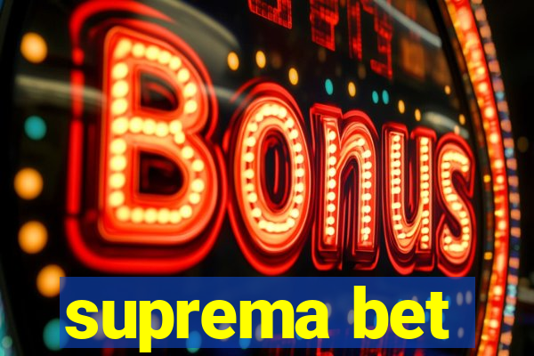 suprema bet