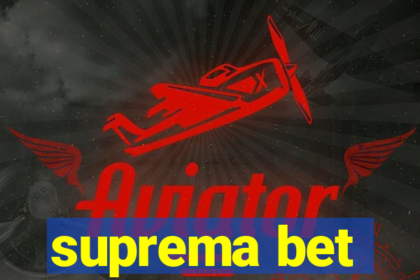 suprema bet