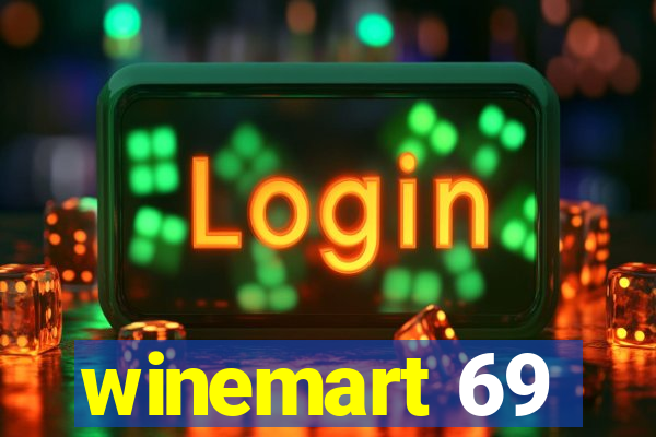 winemart 69