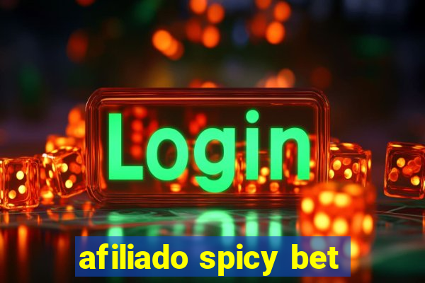 afiliado spicy bet