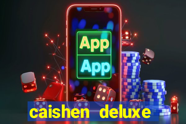 caishen deluxe maxways slot free play