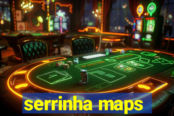 serrinha maps