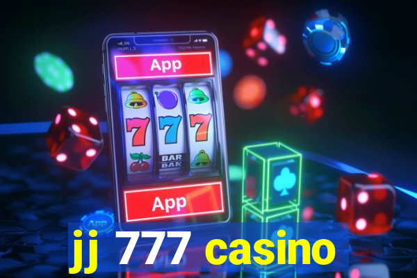 jj 777 casino