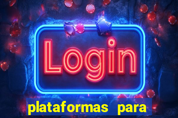 plataformas para jogar demo