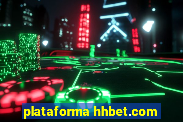 plataforma hhbet.com