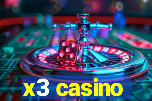 x3 casino