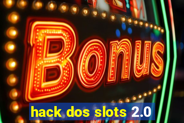 hack dos slots 2.0