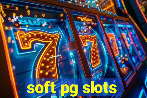 soft pg slots