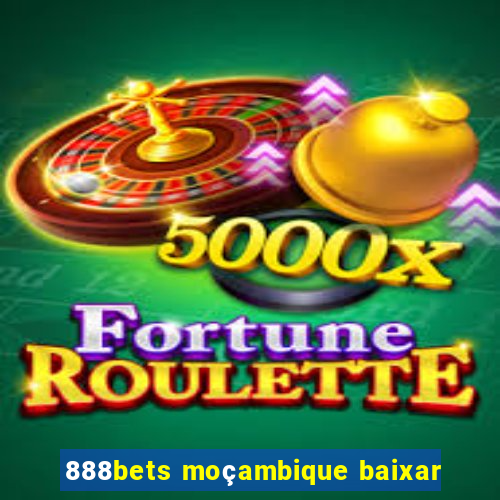 888bets moçambique baixar