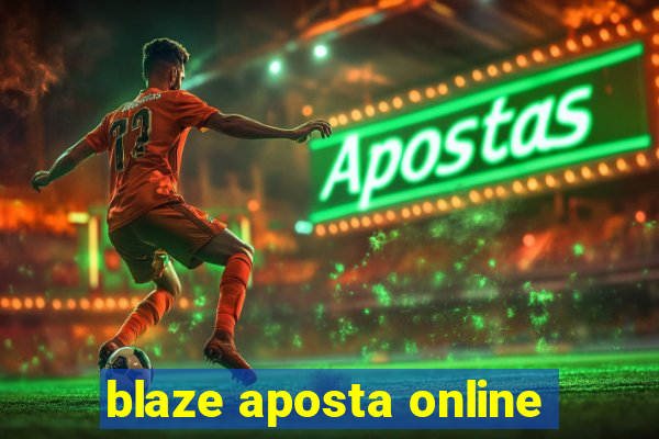 blaze aposta online