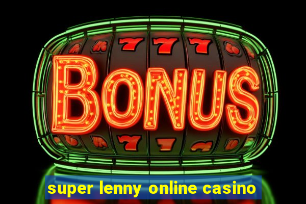 super lenny online casino