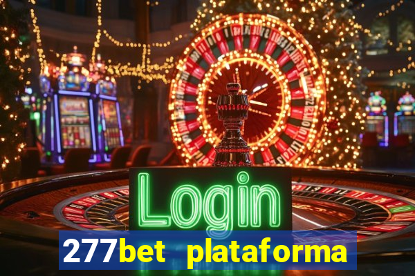 277bet plataforma de jogos