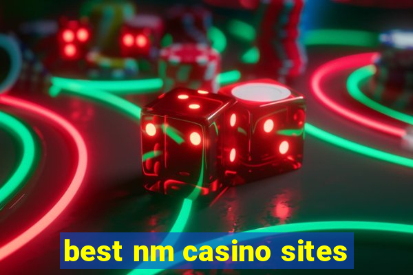 best nm casino sites