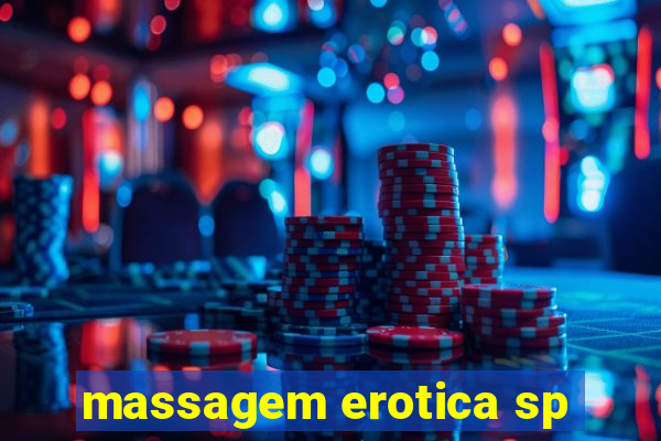 massagem erotica sp