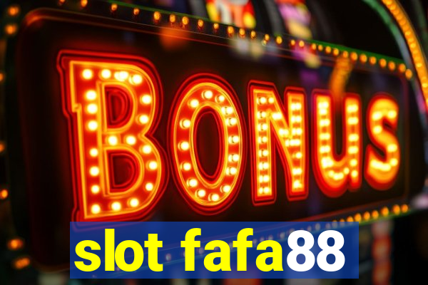 slot fafa88