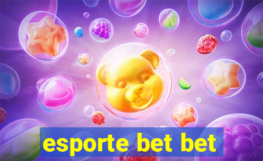 esporte bet bet