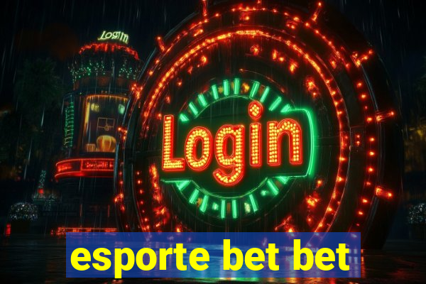 esporte bet bet