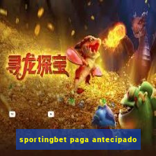 sportingbet paga antecipado