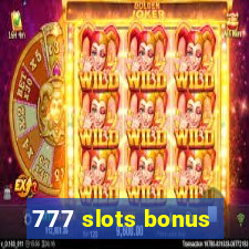 777 slots bonus