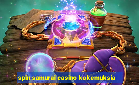 spin samurai casino kokemuksia