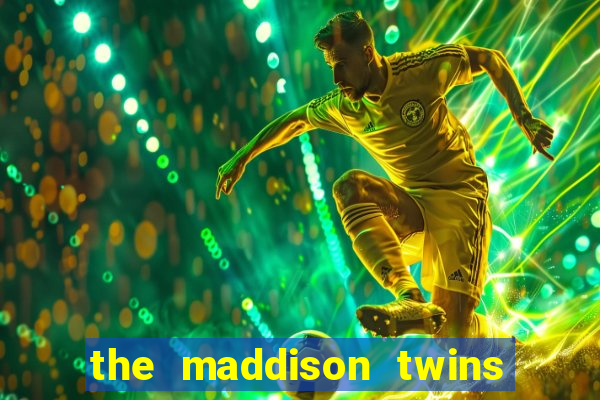 the maddison twins onlyfans free