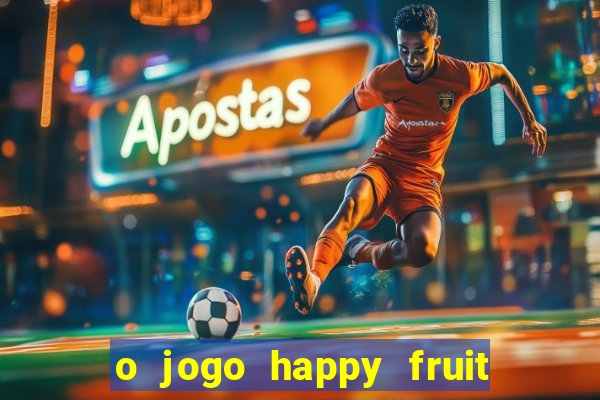 o jogo happy fruit fusion paga mesmo