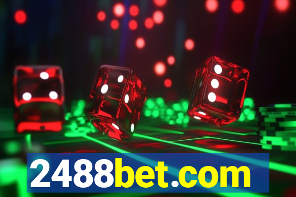 2488bet.com