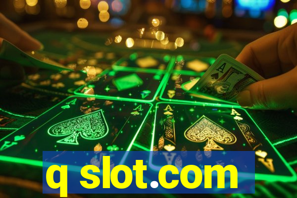 q slot.com