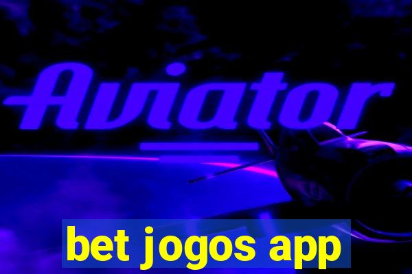 bet jogos app